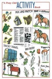 The Pony Club Activity Book
