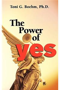 The Power of Yes!