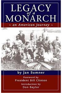 Legacy of a Monarch