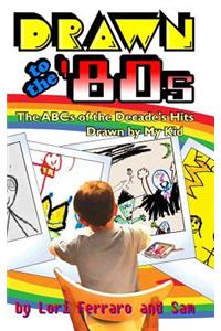 Drawn to the '80s