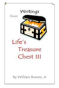 Writings from Life's Treasure Chest III