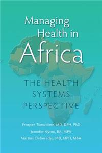 Managing Health in Africa
