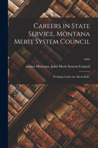 Careers in State Service, Montana Merit System Council