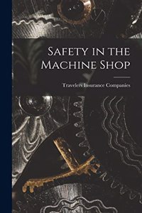 Safety in the Machine Shop