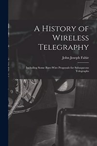 History of Wireless Telegraphy
