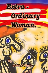 Extra - Ordinary Woman.