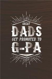 Great Dads Get Promoted To G-Pa