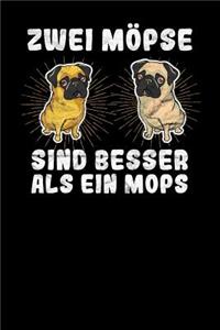 Zwei Möpse sind besser als ein Mops