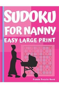 Sudoku For Nanny - Easy - Large Print