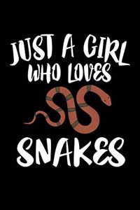 Just A Girl Who Loves Snakes
