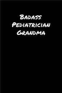 Badass Pediatrician Grandma