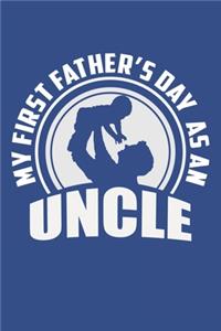 My First Father's Day As An Uncle