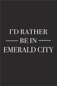 I'd Rather Be in Emerald City
