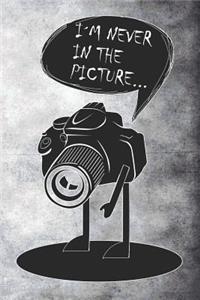 I Never in the Picture