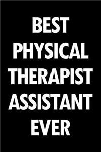 Best Physical Therapist Assistant Ever