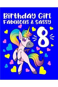 Birthday Girl Fabulous & Sassy 8
