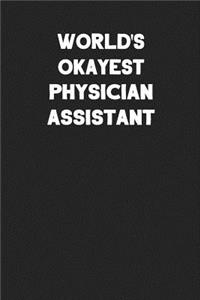 World's Okayest Physician Assistant