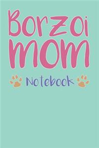 Borzoi Mom Composition Notebook of Dog Mom Journal