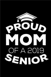 Proud Mom Of A 2019 Senior
