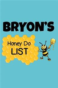 Bryon's Honey Do List