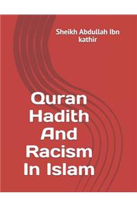 Quran Hadith And Racism In Islam