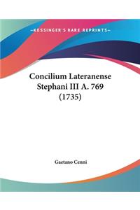 Concilium Lateranense Stephani III A. 769 (1735)