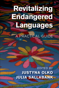 Revitalizing Endangered Languages: A Practical Guide