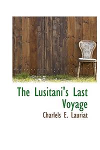 The Lusitani's Last Voyage