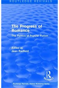 Routledge Revivals: The Progress of Romance (1986)