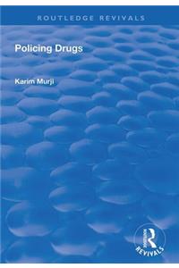 Policing Drugs