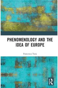 Phenomenology and the Idea of Europe