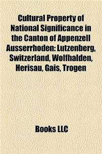 Cultural Property of National Significance in the Canton of Appenzell Ausserrhoden