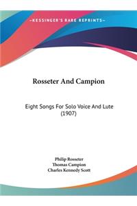 Rosseter and Campion