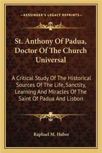 St. Anthony of Padua, Doctor of the Church Universal