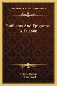 Emblems and Epigrams, A.D. 1600