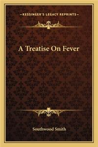 A Treatise On Fever