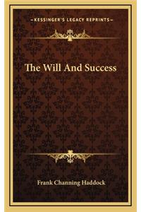 The Will and Success