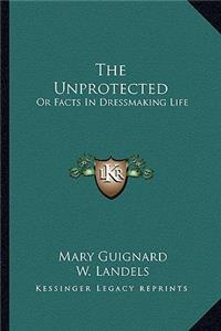 The Unprotected