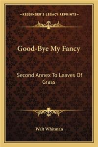 Good-Bye My Fancy