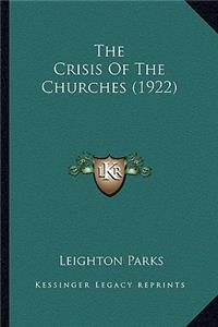 The Crisis Of The Churches (1922)