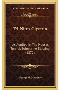 Tri-Nitro-Glycerin