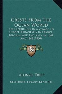 Crests From The Ocean World