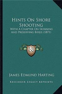 Hints on Shore Shooting