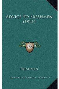 Advice to Freshmen (1921)