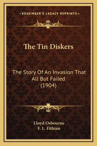 The Tin Diskers