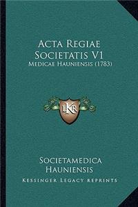 Acta Regiae Societatis V1