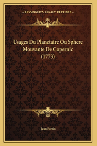 Usages Du Planetaire Ou Sphere Mouvante De Copernic (1773)