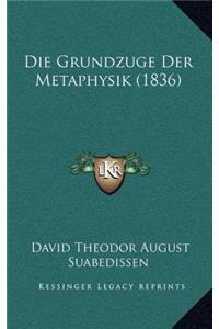 Grundzuge Der Metaphysik (1836)