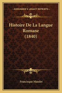 Histoire De La Langue Romane (1840)