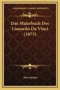 Das Malerbuch Des Lionardo Da Vinci (1873)